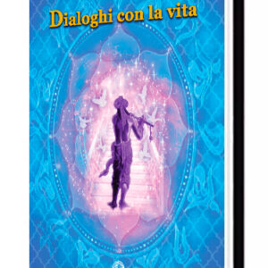 Dialoghi con la vita M.Monteverde