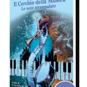 Il cerchio della Musica - Le note strampalate di Pierpaolo Frailis (e-book)