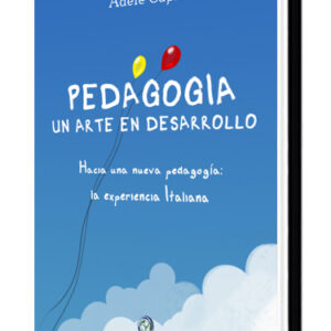 Pedagogia, un arte en desarollo Adele Caprio (e-book)